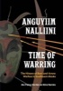 Anguyiim Nalliini/Time of Warring - The History of Bow-and-Arrow Warfare in Southwest Alaska (Paperback) - Ann Fienup Riordan Photo