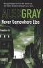 Never Somewhere Else (Paperback) - Alex Gray Photo