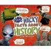 Totally Wacky Facts about History (Paperback) - Cari Meister Photo