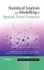 Statistical Analysis and Modelling of Spatial Point Patterns - From Spatial Data to Knowledge (Hardcover) - Janine Illian Photo