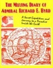 The Missing Diary of Admiral Richard E.Byrd - Who Lives Inside Our Earth? (Paperback, 2nd Revised edition) - Richard E Byrd Photo