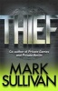 Thief (Paperback) - Mark Sullivan Photo