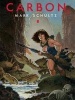 Carbon 2 (Paperback) - Mark Schultz Photo