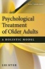 Psychological Treatment of Older Adults - A Holistic Model (Paperback, New) - Lee Hyer Photo