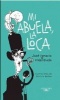 Mi Abuela La Loca (Spanish, Paperback) - Jose Ignacio Valenzuela Photo