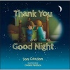 Thank You and Goodnight (Hardcover) - Jon Gordon Photo