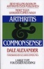 Arthritis and Common Sense (Paperback, 1st Fireside ed) - Alexander Photo