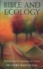 Bible and Ecology - Rediscovering the Community of Creation (Paperback) - Richard Bauckham Photo