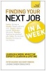 Finding Your Next Job in a Week: Teach Yourself (Paperback) - Peter Maskrey Photo