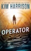 The Operator (Paperback) - Kim Harrison Photo