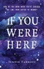 If You Were Here (Hardcover) - Jennie Yabroff Photo