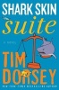 Shark Skin Suite (Paperback) - Tim Dorsey Photo