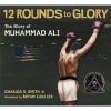 Twelve Rounds to Glory - The Story of Muhammad Ali (Paperback) - Charles R Smith Photo