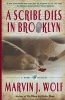 A Scribe Dies in Brooklyn - A Rabbi Ben Mystery (Paperback) - Marvin J Wolf Photo