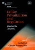 Utility Privatization and Regulation - A Fair Deal for Consumers? (Hardcover, illustrated edition) - Cecilia Ugaz Photo