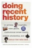 Doing Recent History - On Privacy, Copyright, Video Games, Institutional Review Boards, Activist Scholarship and History That Talks Back (Paperback, New) - Claire Bond Potter Photo