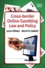 Cross-border Online Gambling Law and Policy (Hardcover) - Julia Hornle Photo