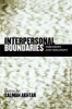 Interpersonal Boundaries - Variations and Violations (Paperback) - Salman Akhtar Photo