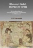 Rhesus' Gold, Heracles' Iron: The Archaeology of Metals Mining and Exploitation in NE Greece (Paperback) - Nerantzis X Nerantzis Photo