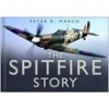 The Spitfire Story (Hardcover) - Peter R March Photo