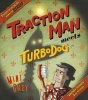 Traction Man Meets Turbodog (Paperback) - Mini Grey Photo