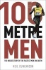 100 Metre Men (Paperback) - Neil Duncanson Photo