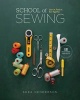 School of Sewing - Learn it. Teach it. Sew Together. (Paperback) - Shea Henderson Photo