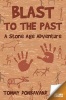 Blast to the Past (Paperback) - Tommy Donbavand Photo