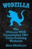 Wodzilla - The Ultimate Wod Compilation 700+ Cross Training Workouts (Paperback) - Ben Morgan Photo