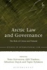 Arctic Law and Governance - The Role of China and Finland (Hardcover, 3rd Revised edition) - Timo Koivurova Photo