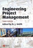 Engineering Project Management (Paperback, 3rd Revised edition) - Nigel J Smith Photo