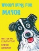 Woody Runs for Mayor (Paperback) - Edward Goodman Photo