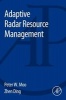 Adaptive Radar Resource Management (Paperback) - Peter Moo Photo