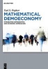 Mathematical Demoeconomy - Integrating Demographic and Economic Approaches (Hardcover) - Yury S Popkov Photo