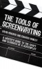 The Tools of Screenwriting - A Writer's Guide to the Craft and Elements of a Screenplay (Paperback) - David Howard Photo