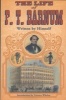 The Life of P.T. Barnum (Paperback, 1865 ed) - PT Barnum Photo