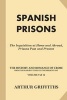 Spanish Prisons - The Inquisition at Home and Abroad, Prisons Past and Present (Paperback) - Arthur Griffiths Photo