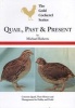 Quail, Past and Present (Paperback) - Michael Roberts Photo