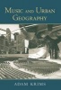 Music and Urban Geography (Paperback, New Ed) - Adam Krims Photo