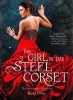 The Girl in the Steel Corset (the Steampunk Chronicles, Book 2) (Paperback) - Kady Cross Photo