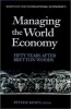 Managing the World Economy - Fifty Years After Bretton Woods (Paperback) - Peter B Kenen Photo