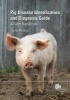 Pig Disease Identification and Diagnosis Guide - A Farm Handbook (Hardcover) - Steven McOrist Photo