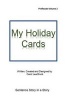 My Holiday Cards - My Holiday Cards (Paperback) - Carol Lee Brunk Photo