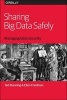 Sharing Big Data Safely (Paperback) - Ted Dunning Photo