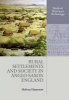 Rural Settlements and Society in Anglo-Saxon England (Paperback) - Helena Hamerow Photo