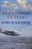 Beyond the Blue Horizon - On the Track of Imperial Airways (Abridged, Paperback, Abridged edition) - Alexander Frater Photo