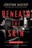 Beneath the Skin - The Sam Hunter Case Files (Paperback) - Jonathan Maberry Photo