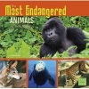 The Most Endangered Animals in the World (Paperback) - Tammy Gagne Photo