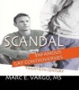 Scandal - Infamous Gay Controversies of the Twentieth Century (Paperback) - Marc E Vargo Photo