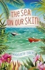 The Sea on Our Skin (Paperback) - Madeleine Tobert Photo